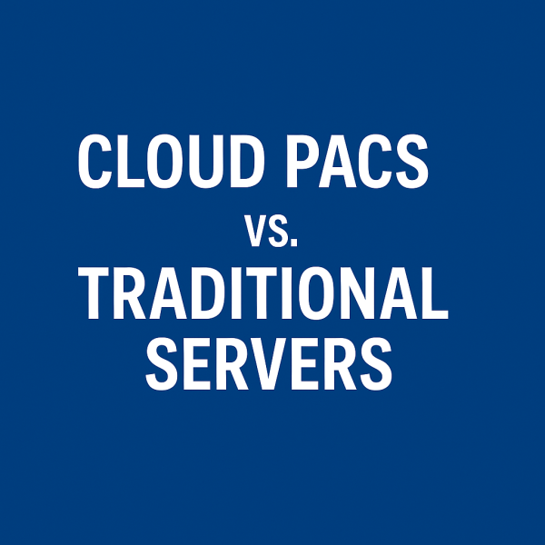 Why Cloud PACS from The X-ray Archive Is the Smarter, More Cost-Effective Choice